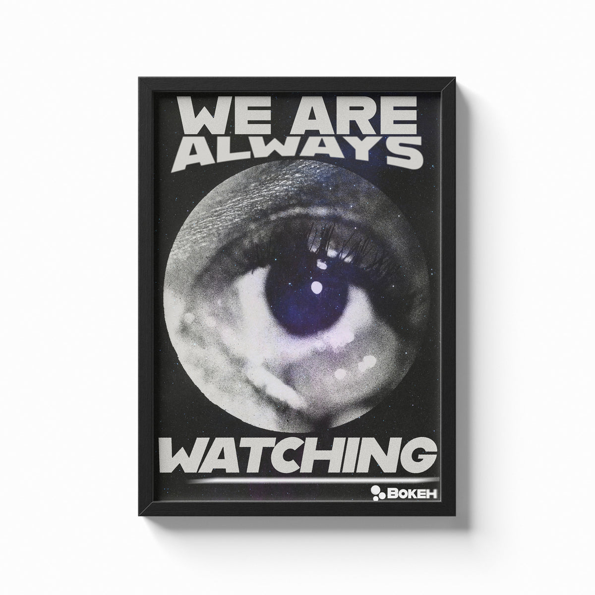 We are Always Watching